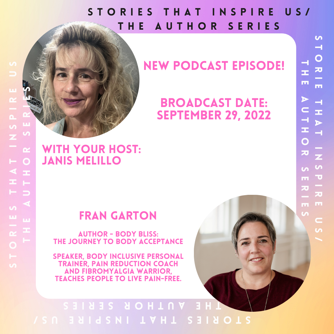 Stories That Inspire Us / The Author Series with Fran Garton - 09.29.22