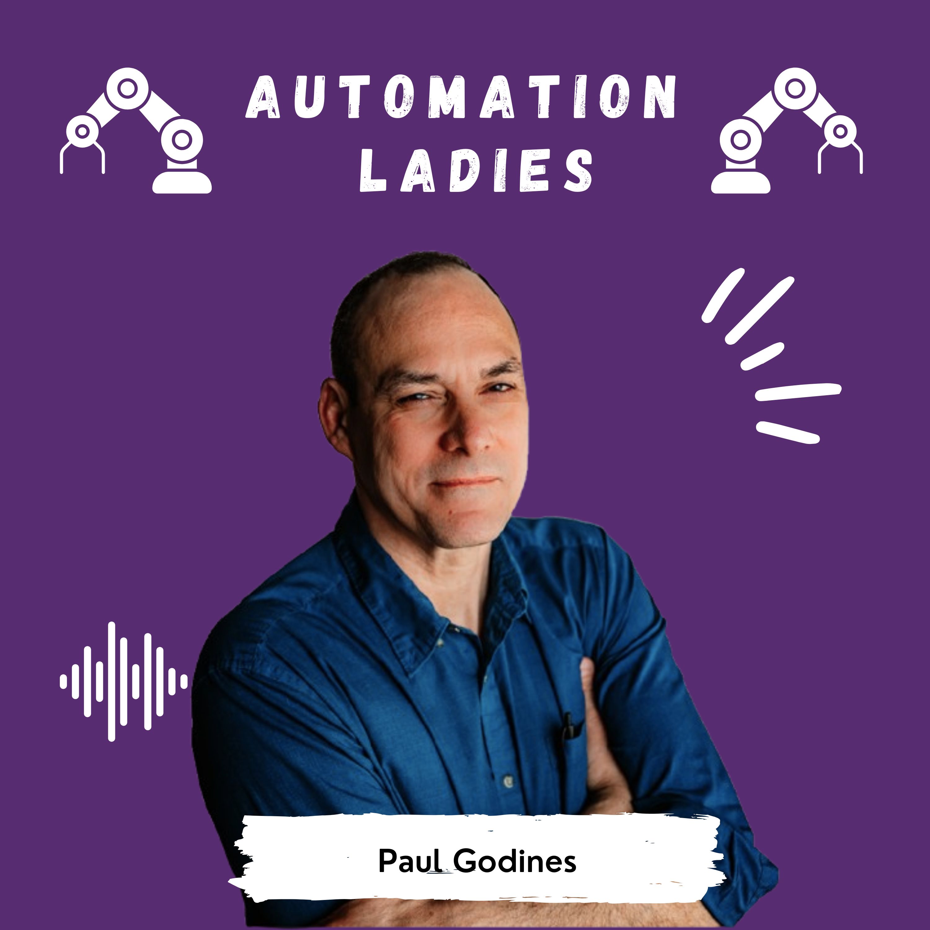 Fixing Automation’s Biggest Skills Gap With Paul Godines