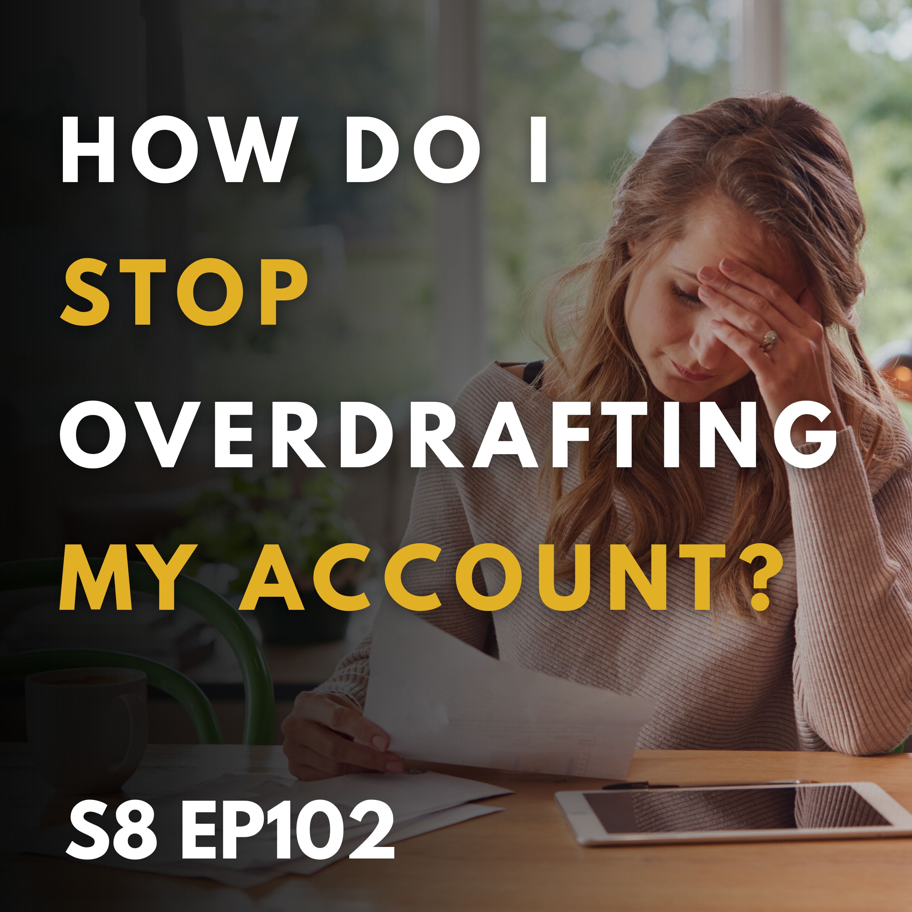 Stop Overdrafting Your Account: A Simple System To Break The Cycle Stop Overdrafting Your Account: A Simple System To Break The Cycle