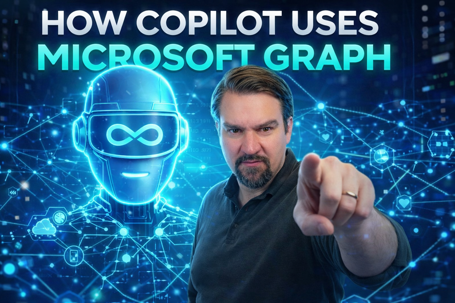 How Copilot Uses Microsoft Graph Behind the Scenes