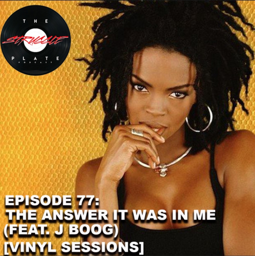 Check out J on The Struggle Plate Podcast with Doug
