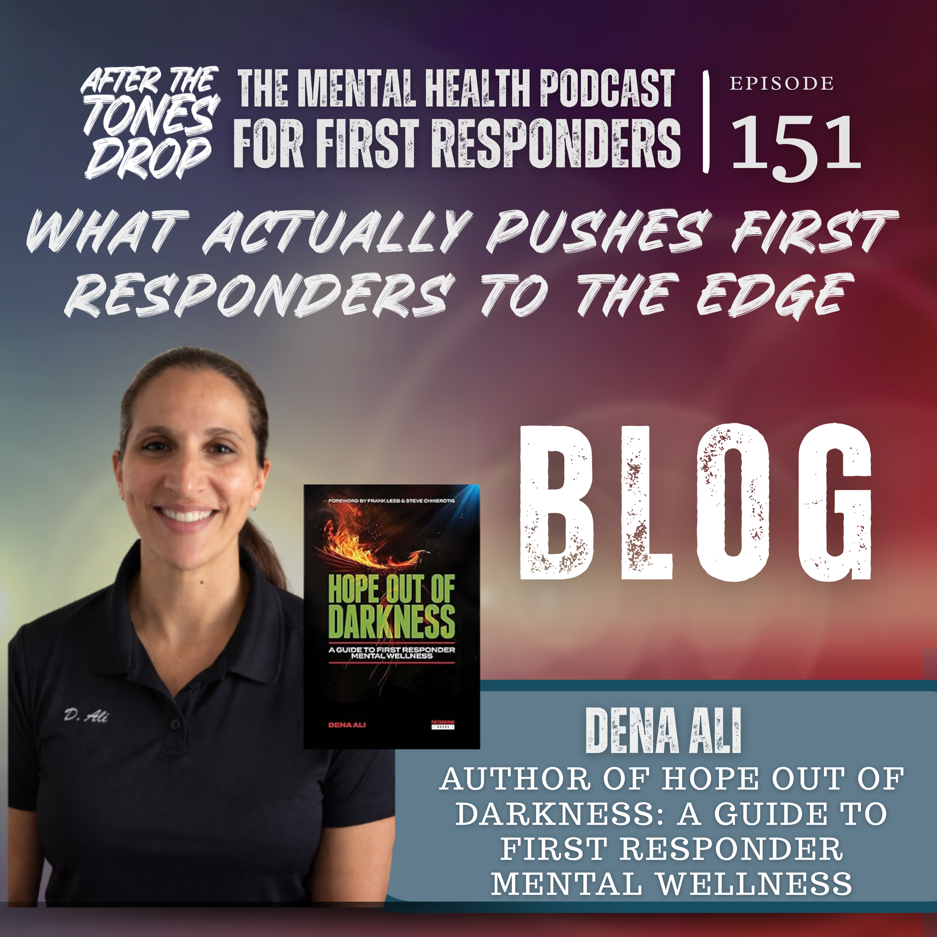 What Actually Pushes First Responders to the Edge