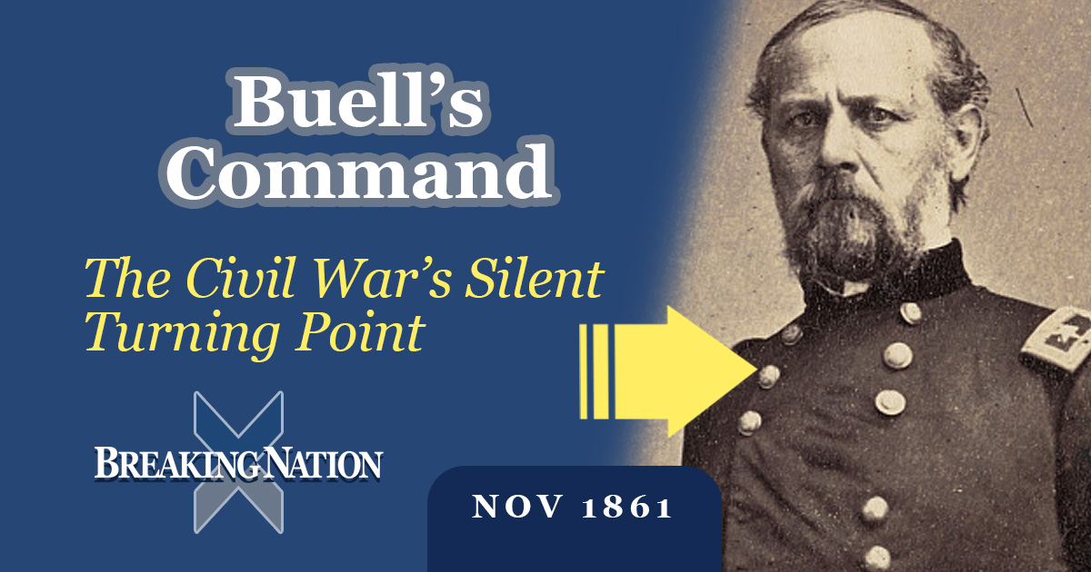 Buell’s Department: A Quiet Force in a Tumultuous War Buell’s Department: A Quiet Force in a Tumultuous War