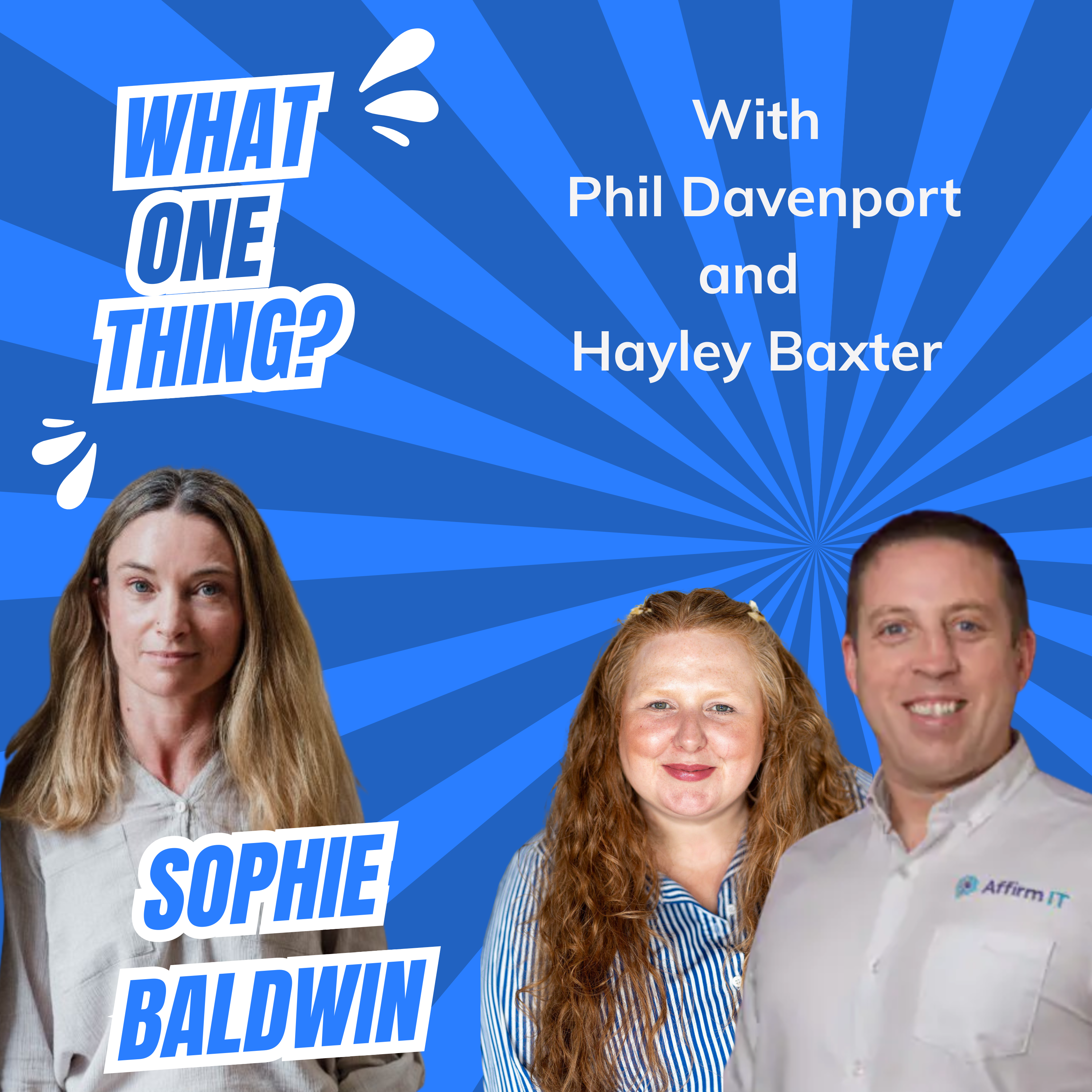 04 From Overwhelmed to Empowered — How Sophie Baldwin Learned to Build a Business That Works for Her, Not Against Her