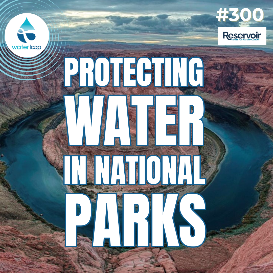 Protecting The Waters That Flow In Our National Parks
