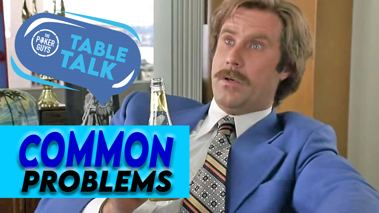 Table Talk: Well, That Escalated Quickly—#CommonProblems Pt. 5