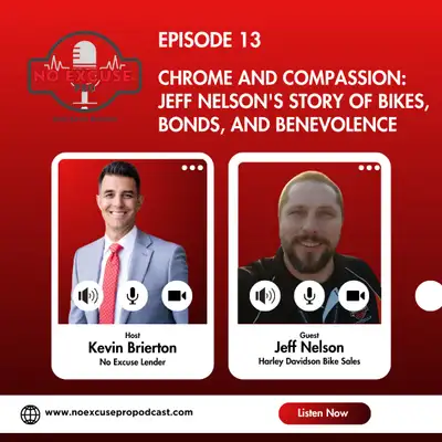 Episode 13: Chrome and Compassion: Jeff Nelson's Story of Bikes, Bonds, and Benevolence
