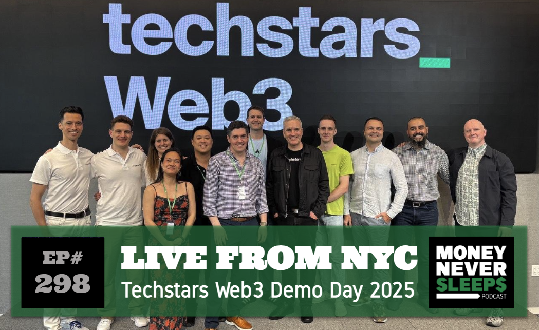 298: Techstars Web3 Demo Day 2025: Live from NY Tech Week 298: Techstars Web3 Demo Day 2025: Live from NY Tech Week