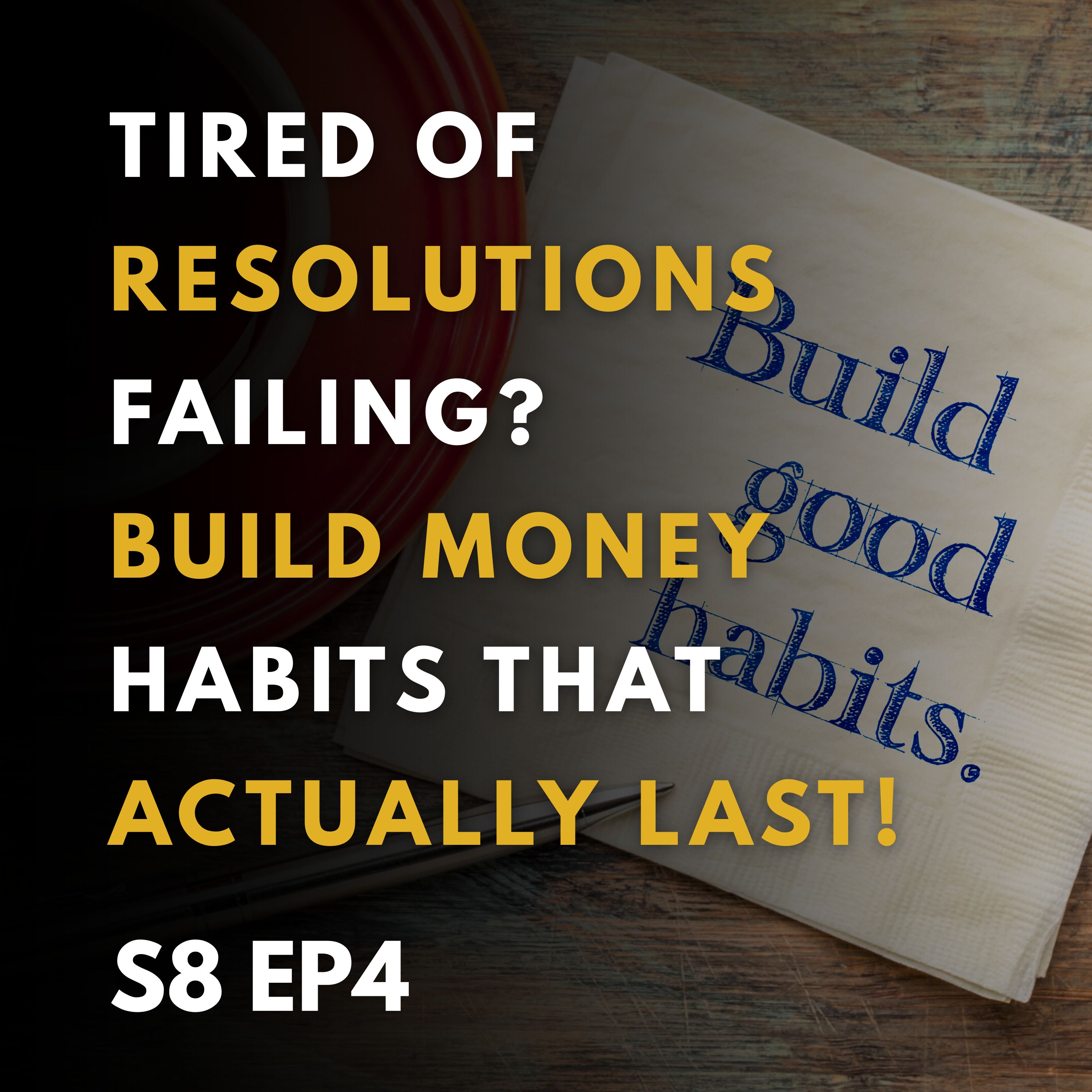 How to Build Money Habits That Last: A Journey Towards Financial Confidence