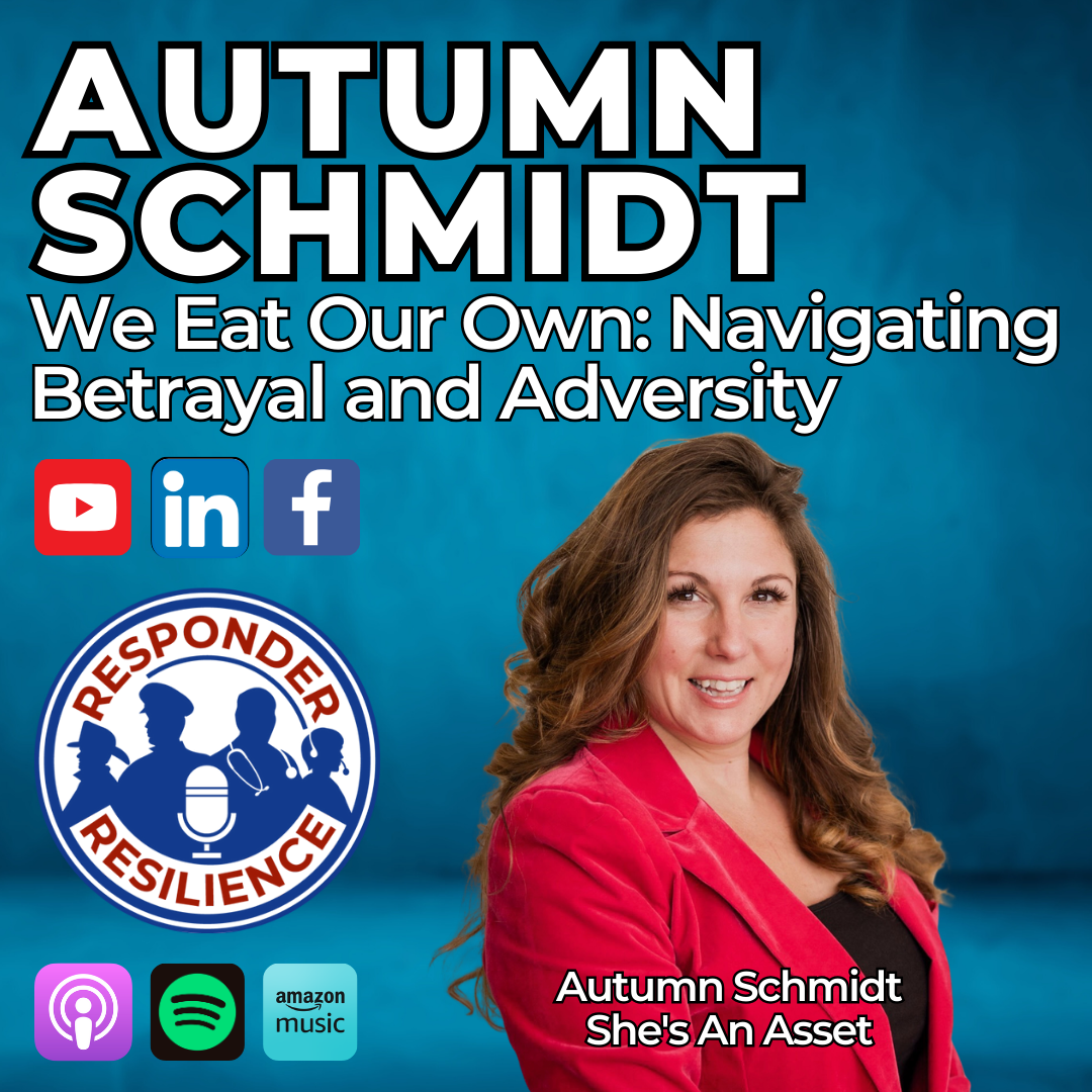 We Eat Our Own: Navigating Betrayal and Adversity with Guest Autumn Schmidt  | S5 E51