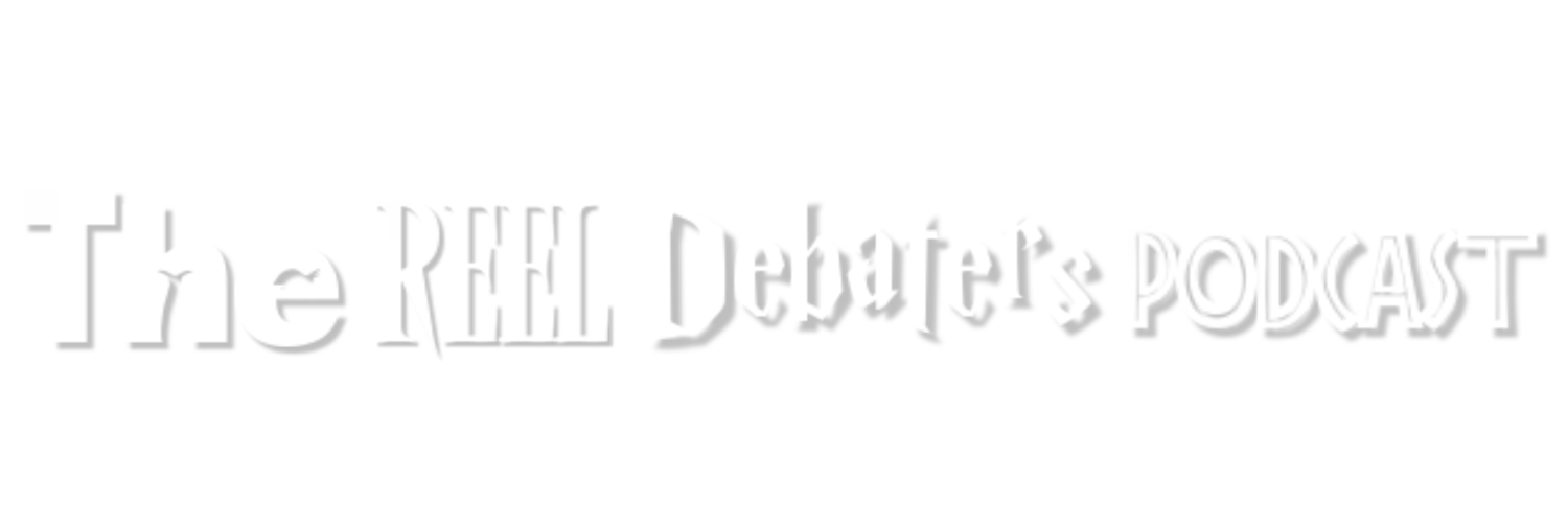 The Reel Debaters Podcast