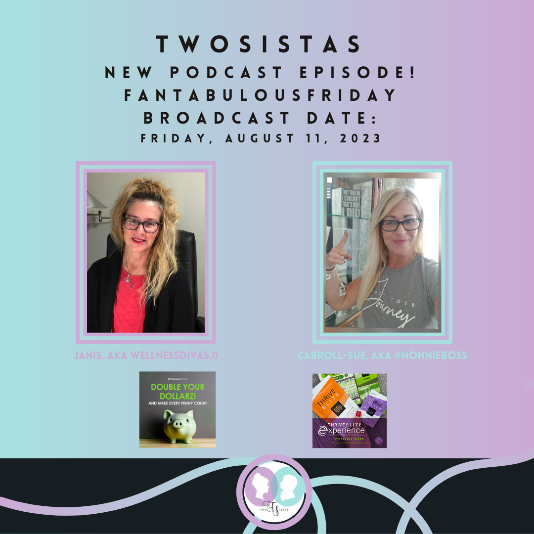 TwoSistas - FantabulousFriday - 08.11.23