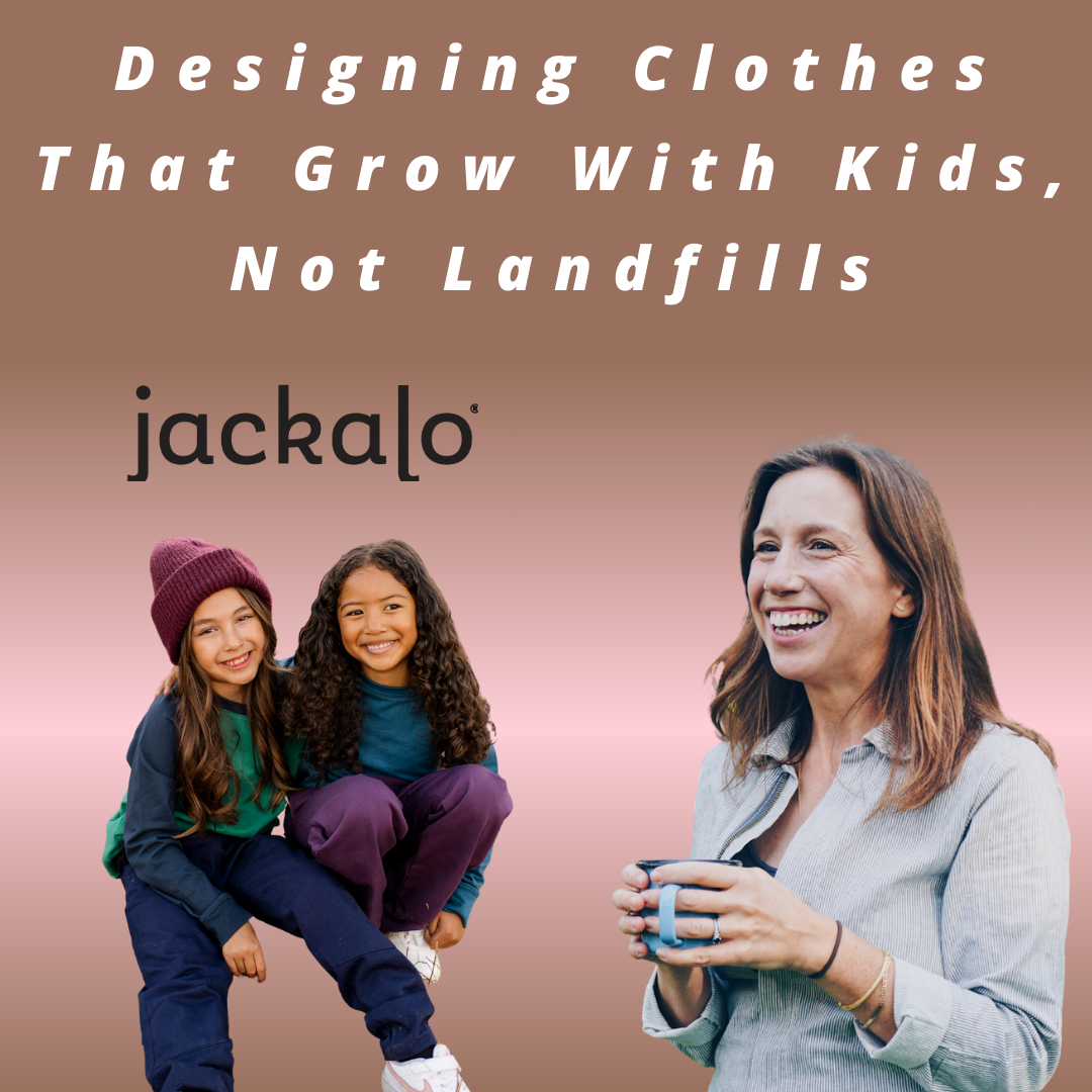 Jackalo - Designing Clothes That Grow With Kids, Not Landfills