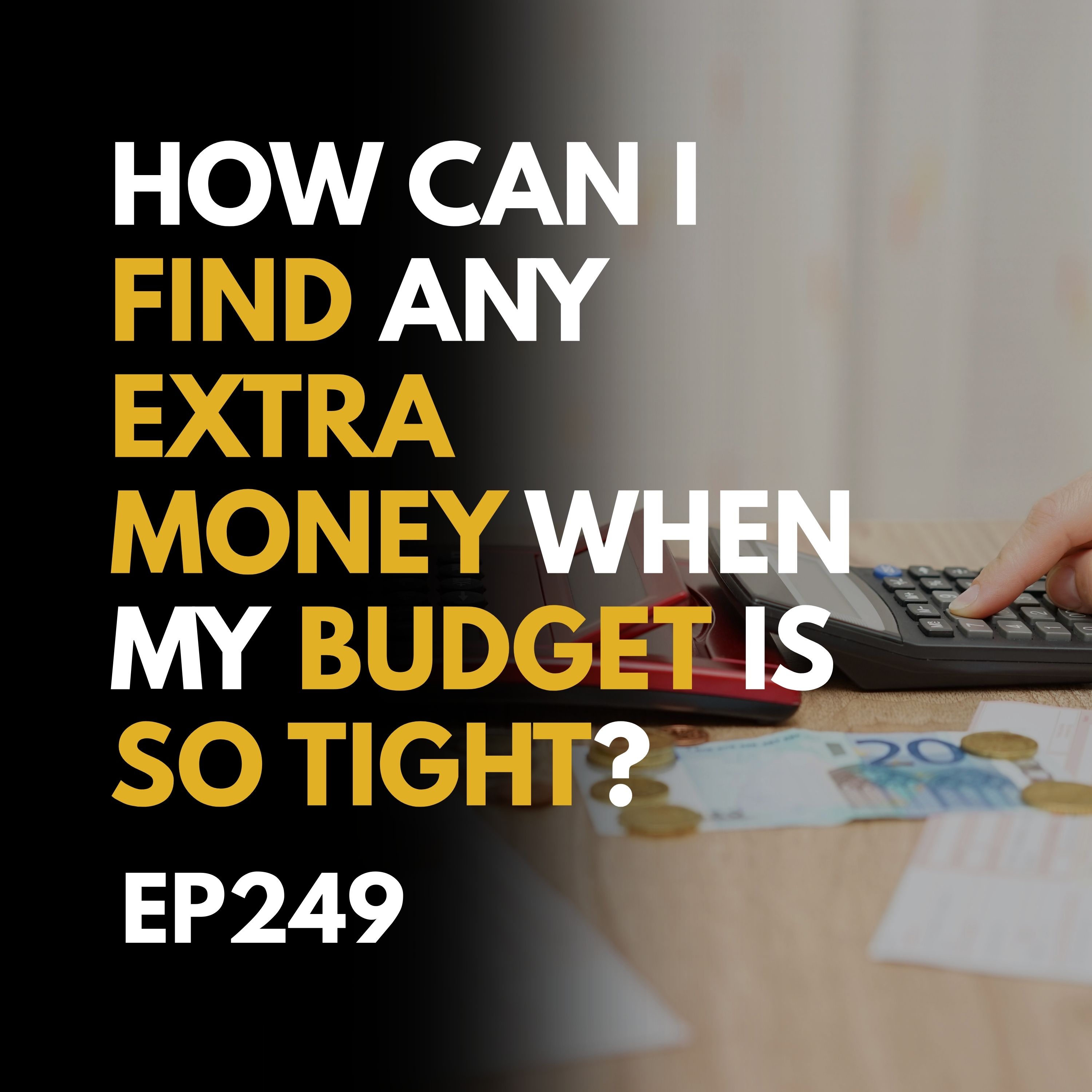 Finding Hidden Treasure: Unearthing Extra Money in a Tight Budget Finding Hidden Treasure: Unearthing Extra Money in a Tight Budget