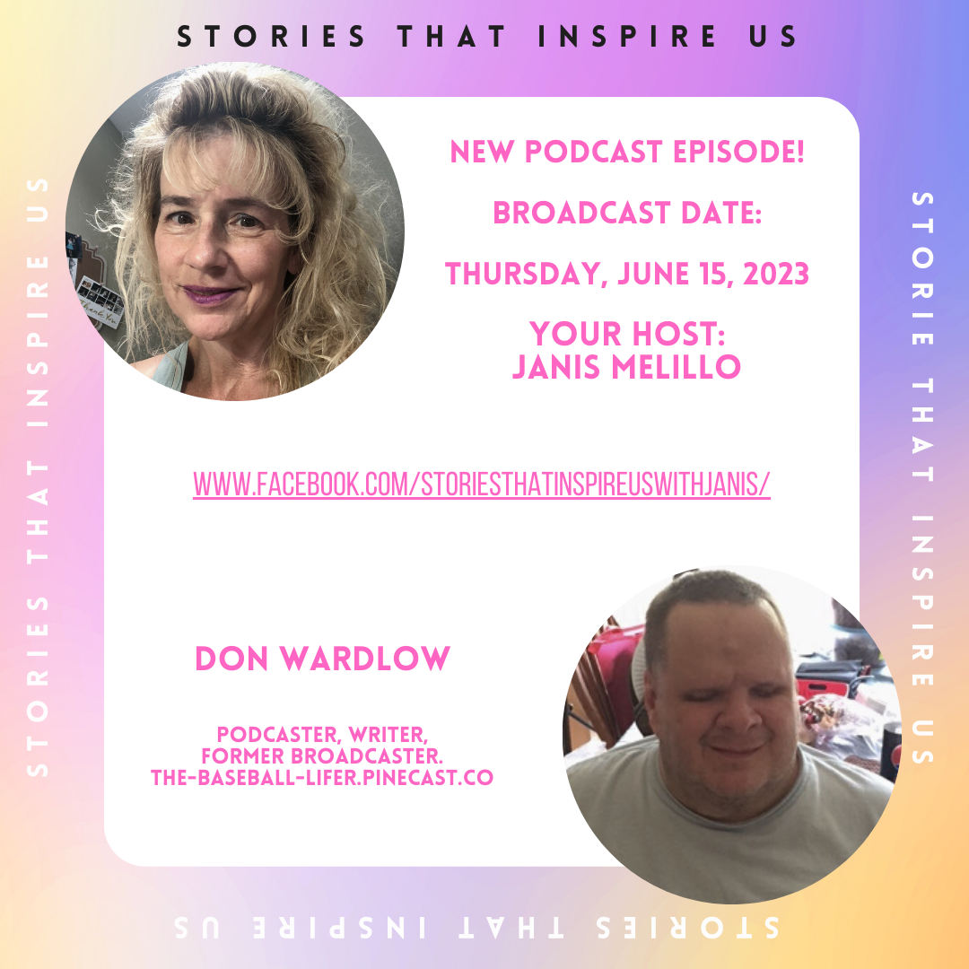 Stories That Inspire Us with Don Wardlow - 06.15.23