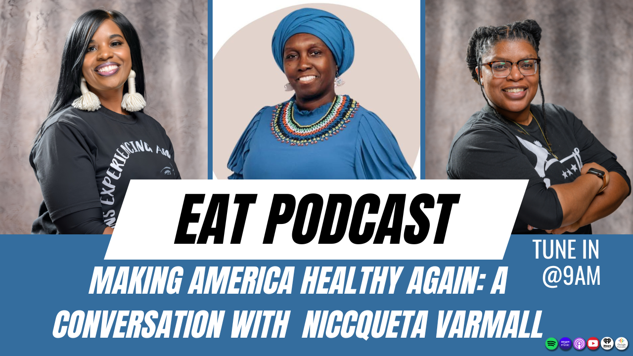 Making America Healthy Again: A Conversation with Niccqueta Varmall Making America Healthy Again: A Conversation with Niccqueta Varmall