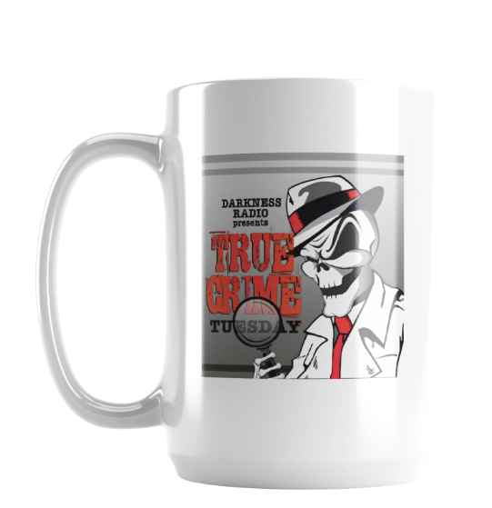 True Crime Tuesday 15 Oz. coffee Mug