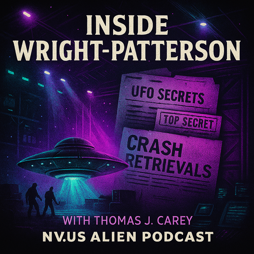 Inside Wright-Patterson: Crash Retrievals & UFO Secrets with Thomas J. Carey