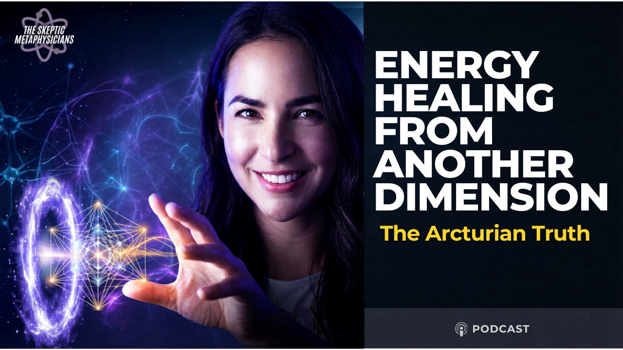 Energy Healing From Another Dimension: What Hillary Faye Taught Us About the Healing That Conventional Medicine Can't Reach