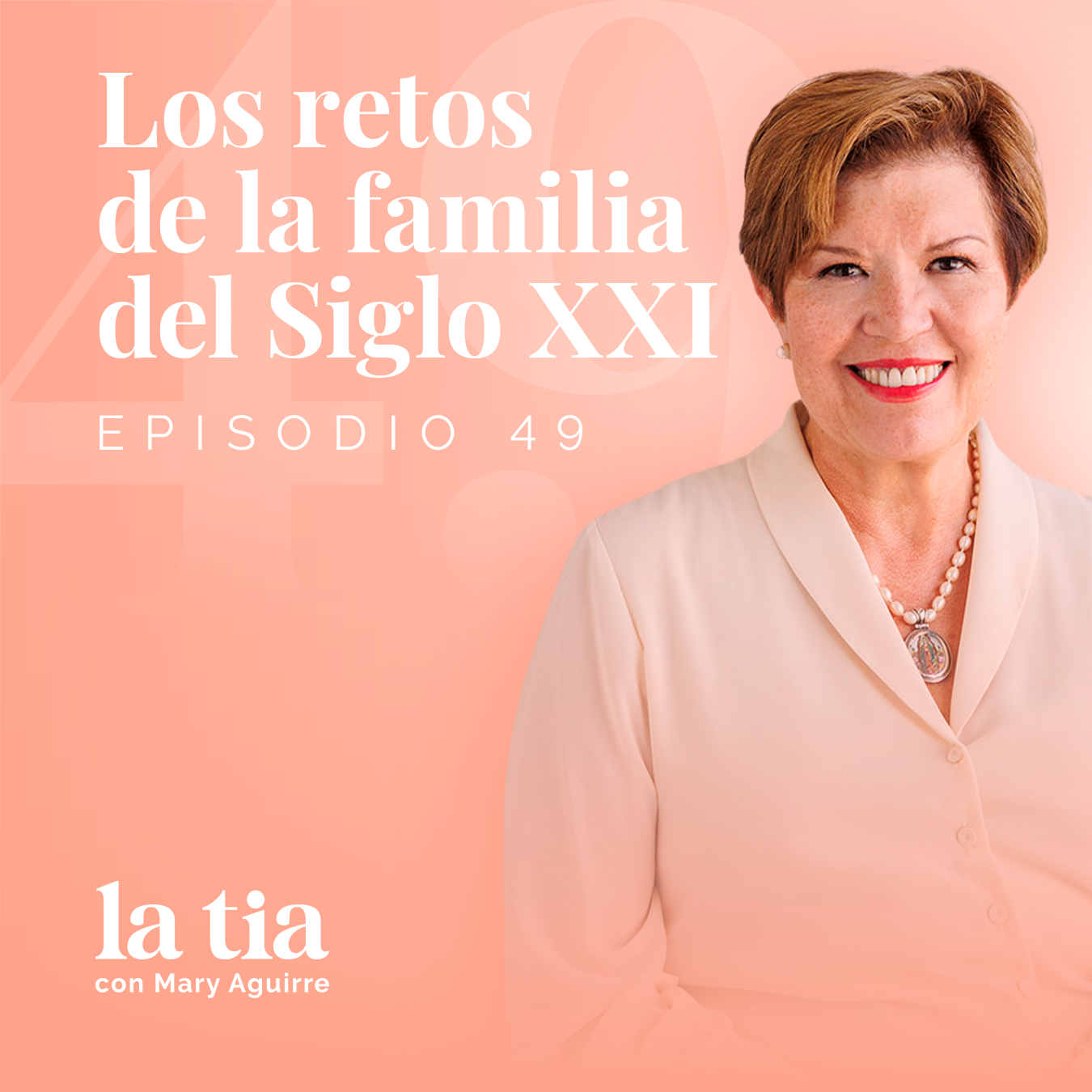 Los retos de la familia del Siglo XXI con Martha Pardo