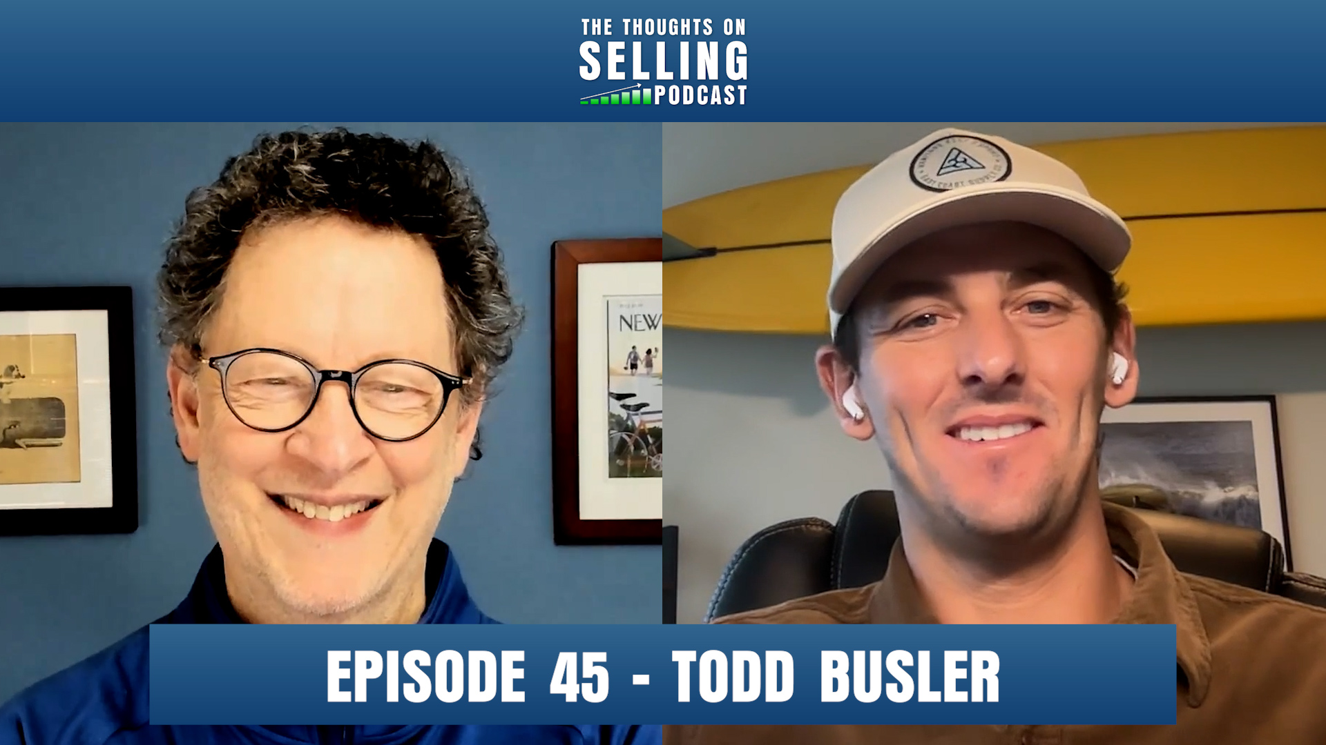 45. Mastering the art of sales leadership and outbound efficiency with Todd Busler