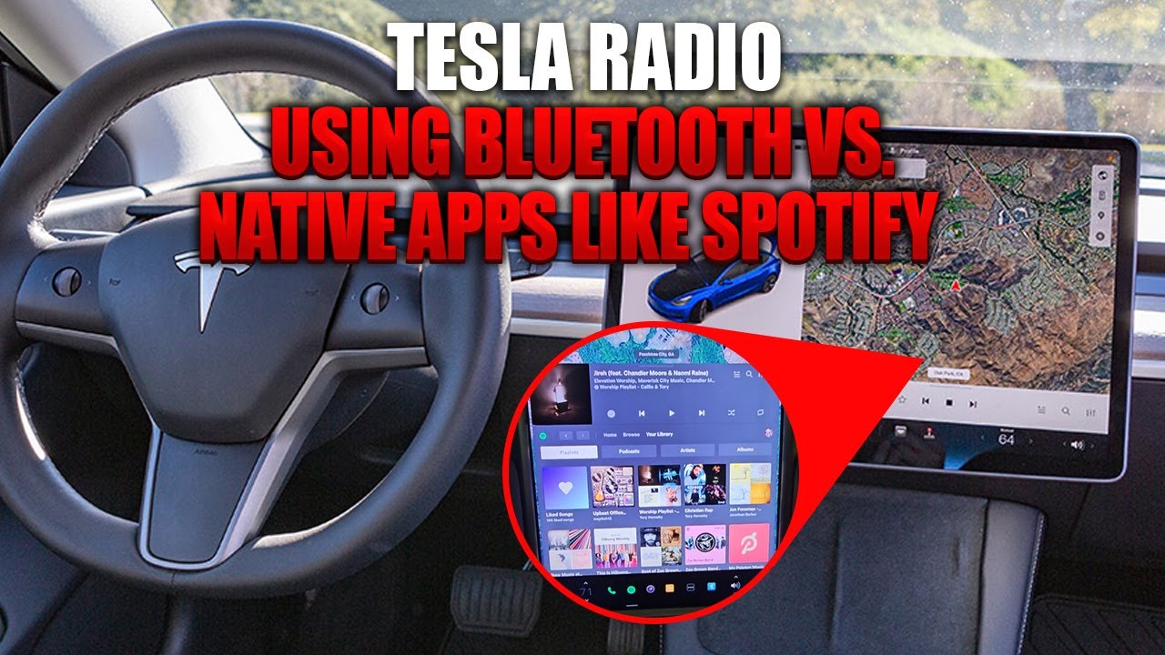 Tesla Radio  -  Using Bluetooth vs. Native Apps Like Spotify