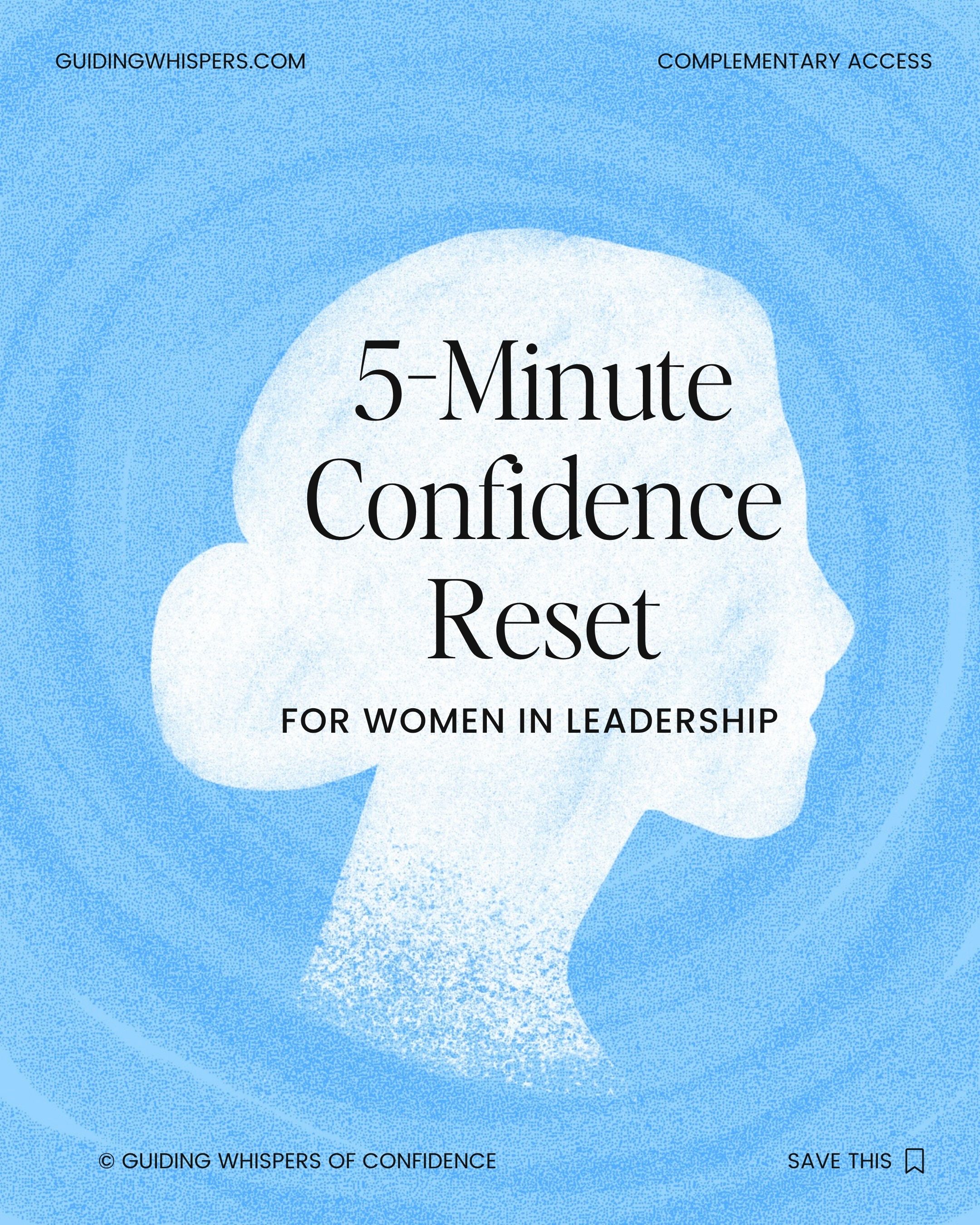 5-Minute Confidence Reset for Women in Leadership