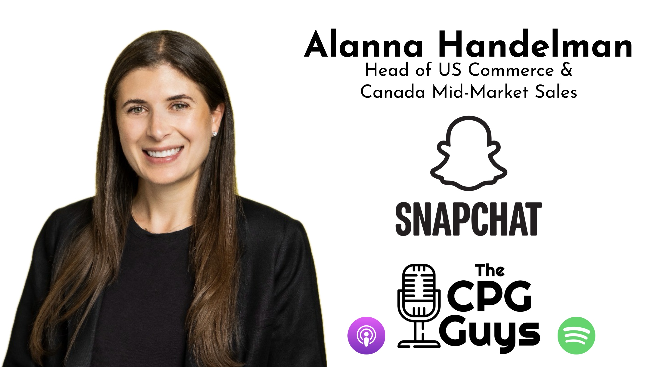 Brand Advertising Through Measurable Social Media with Snap Inc.’s Alanna Handelman Brand Advertising Through Measurable Social Media with Snap Inc.’s Alanna Handelman