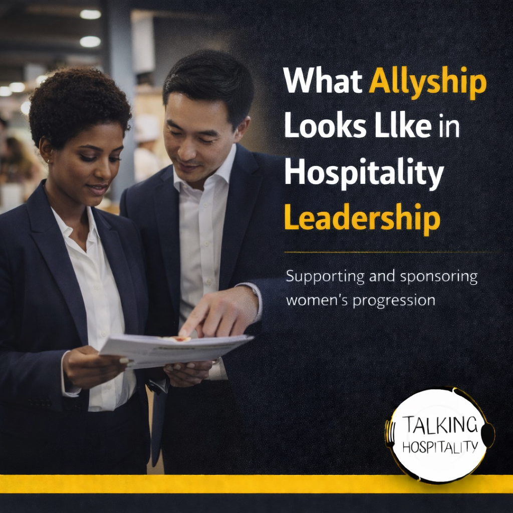 What Allyship Looks Like in Hospitality Leadership