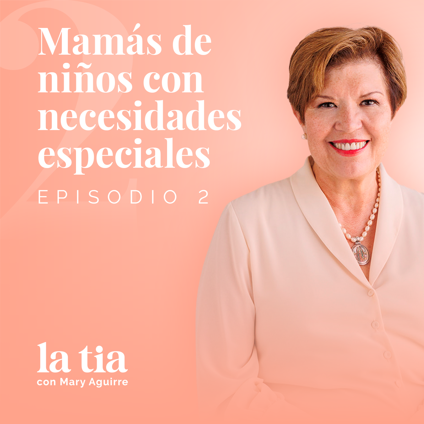 02.- Mamás de niños con necesidades especiales con Martha Poulat