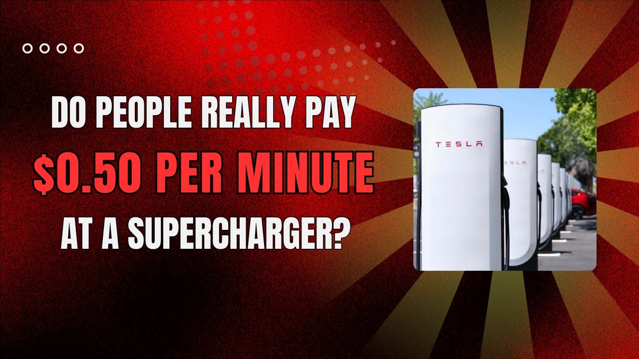 Is There a $.50/min Congestion Fee When Charging at a Tesla Supercharger?