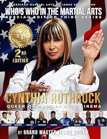 Who's Who In The Martial Arts: Honoring Cynthia Rothrock