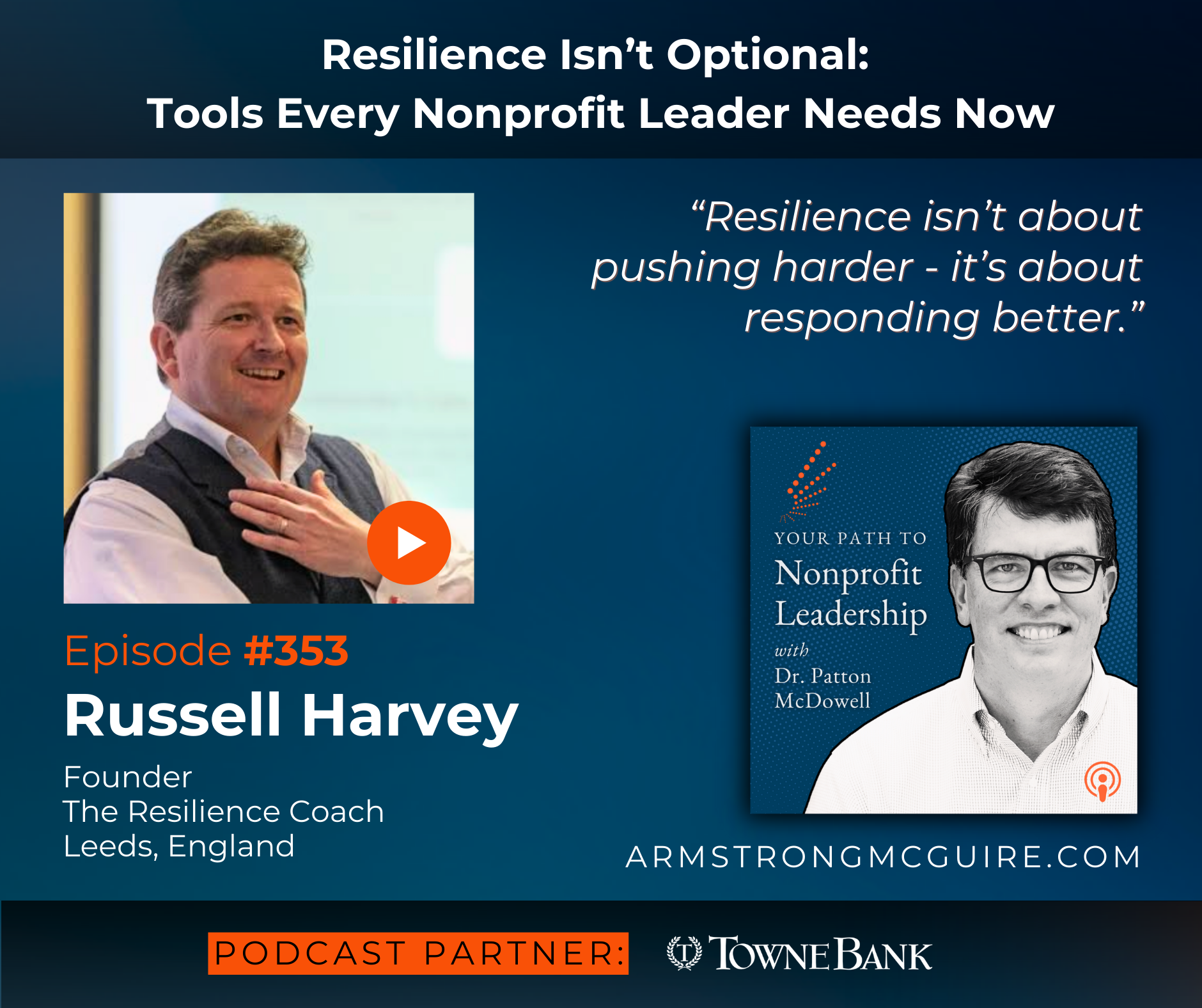 353: Resilience Isn’t Optional: Tools Every Nonprofit Leader Needs Now (Russell Harvey)