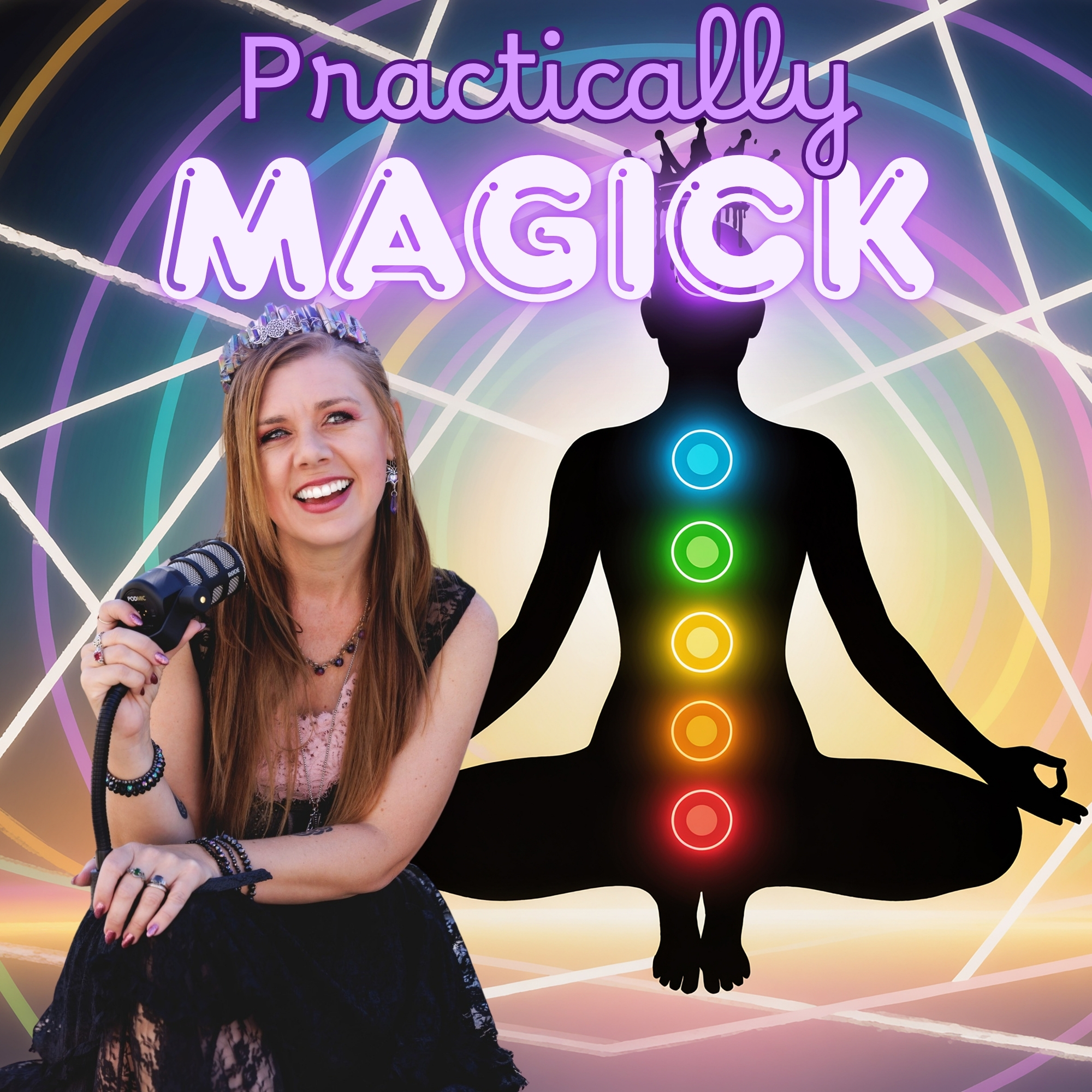 Crystal Grids, Mindfulness & Magic in Everyday Life: A New Era of Practically Magick Crystal Grids, Mindfulness & Magic in Everyday Life: A New Era of Practically Magick
