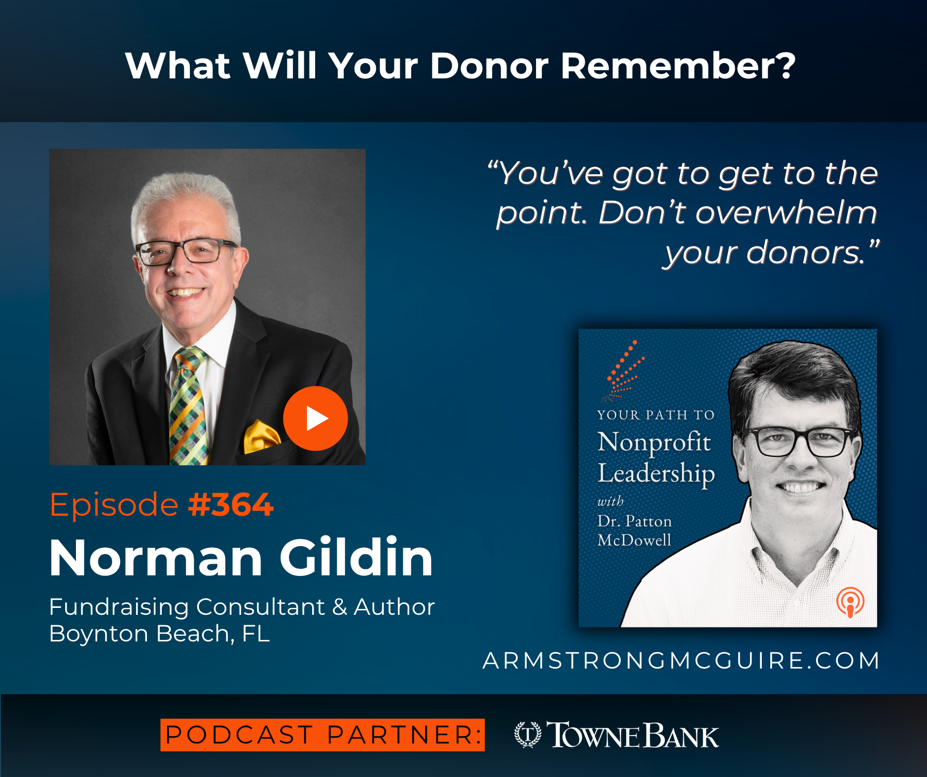 364: What Will Your Donor Remember? (Norman Gildin)