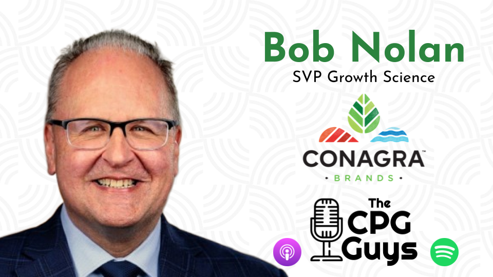 Avoiding the Validation Trap with Conagra Brands' Bob Nolan