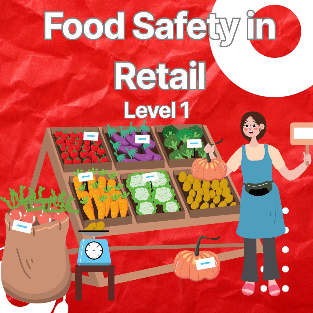 Food Safety in Retail - Level 1