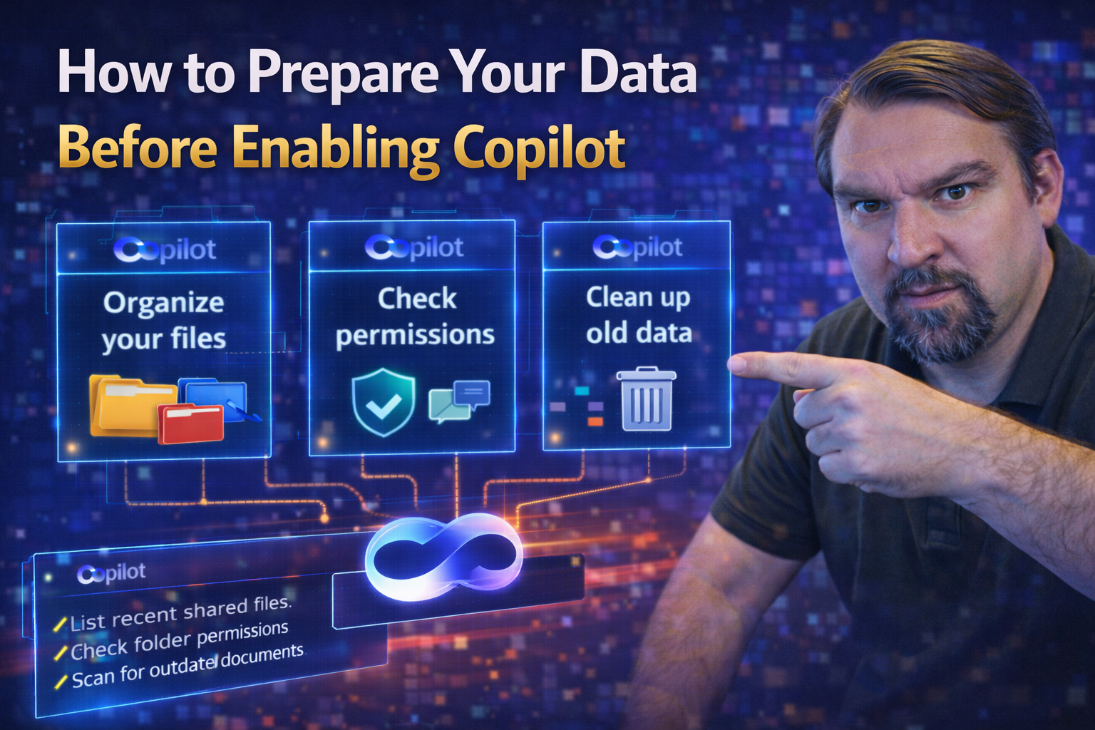 How to Prepare Your Data Before Enabling Copilot How to Prepare Your Data Before Enabling Copilot