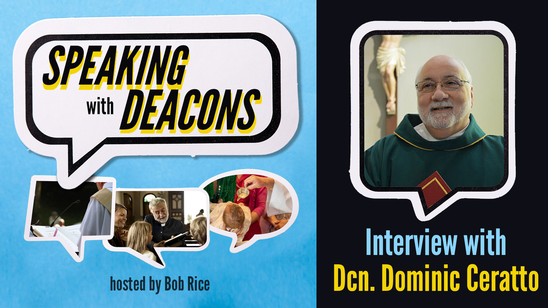 Interview with Dcn. Dominic Ceratto