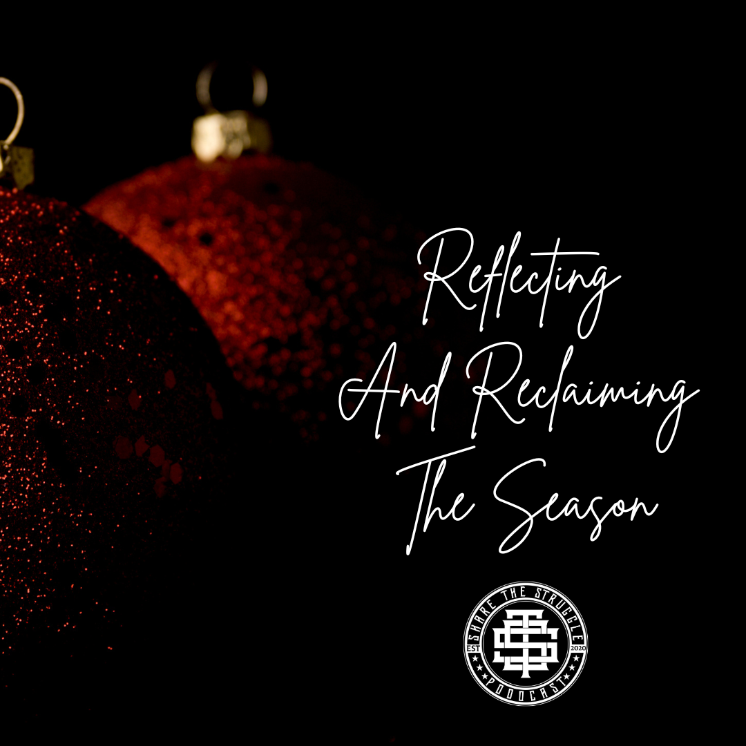 Reflecting And Reclaiming The Season