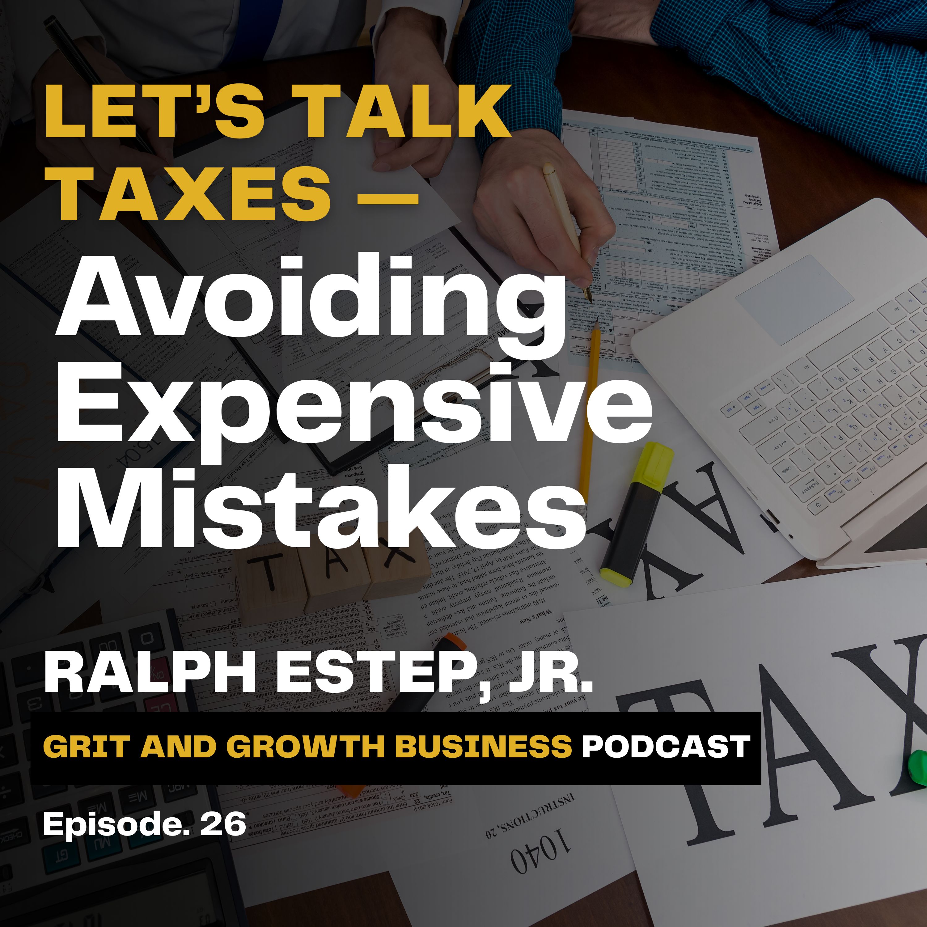 Mastering Taxes: A Guide for Small Business Owners to Avoid Costly Mistakes