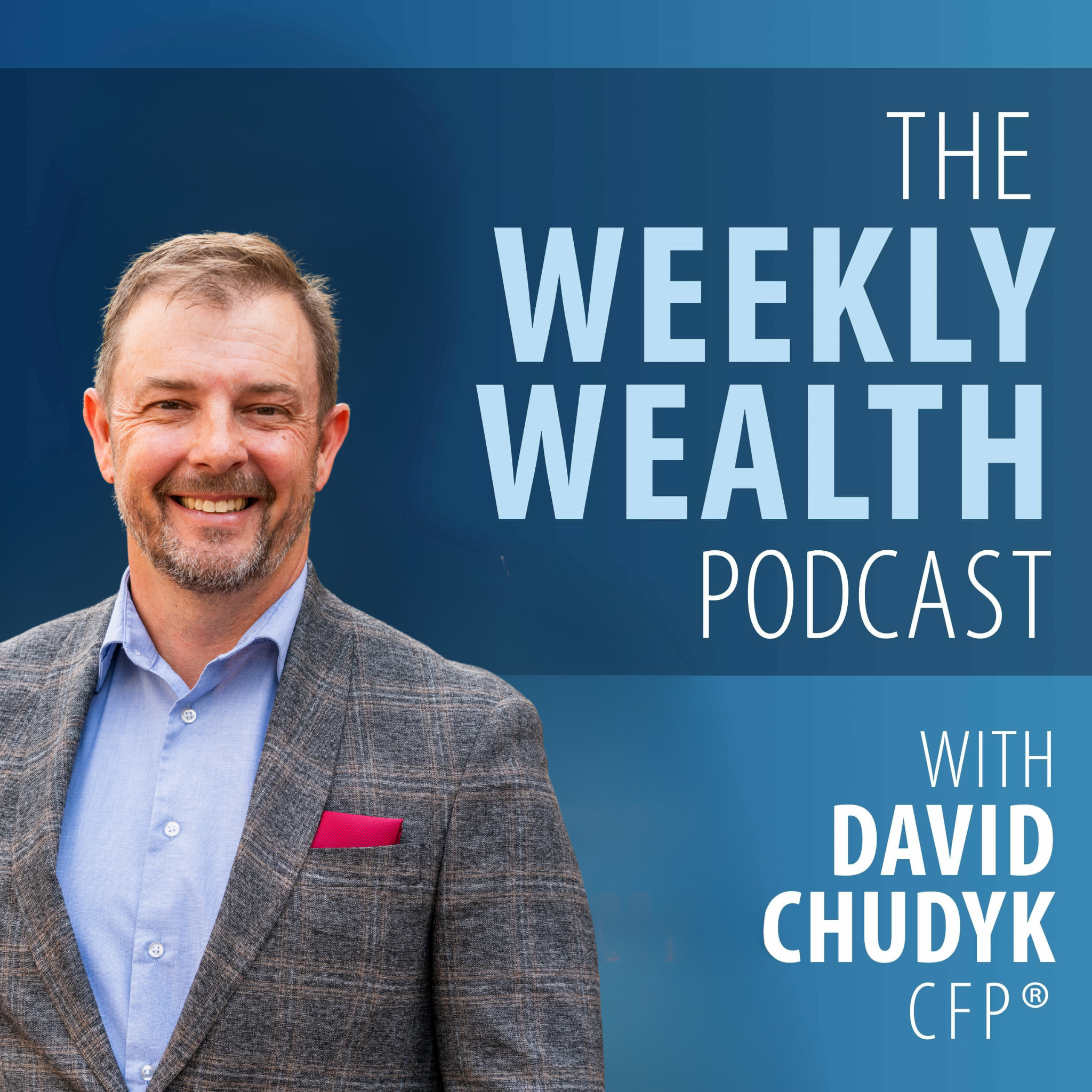 Unlock Financial Freedom with the Weekly Wealth Podcast