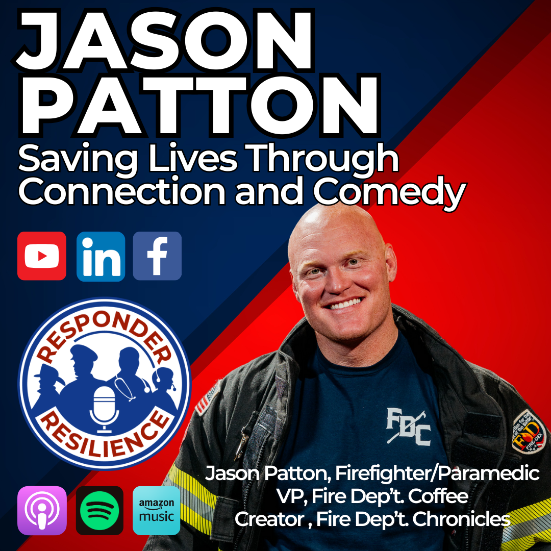 Jason Patton—Saving Lives Through Connection and Comedy | S5 E12