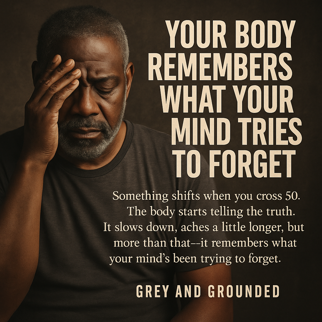 Your Body Remembers What Your Mind Tries to Forget