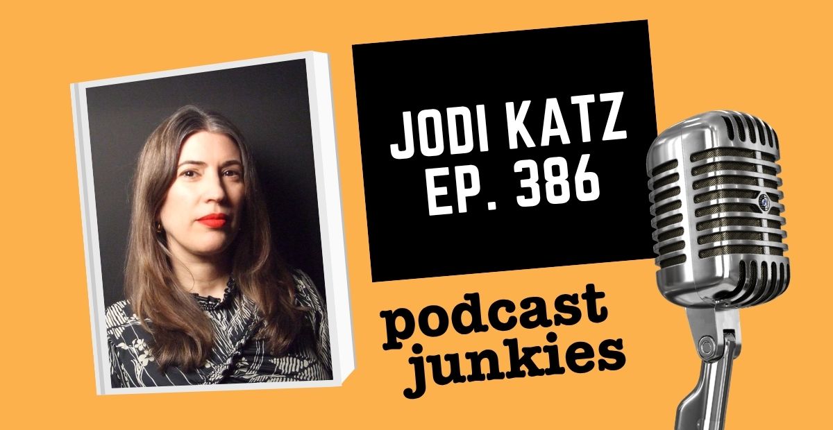 Embracing Change in Beauty Podcasting: Jodi Katz on Podcast Junkies Embracing Change in Beauty Podcasting: Jodi Katz on Podcast Junkies