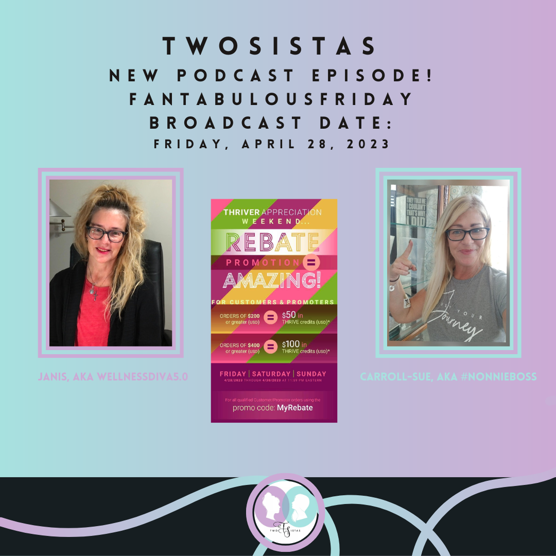 TwoSistas - FantabulousFriday - 04.28.23