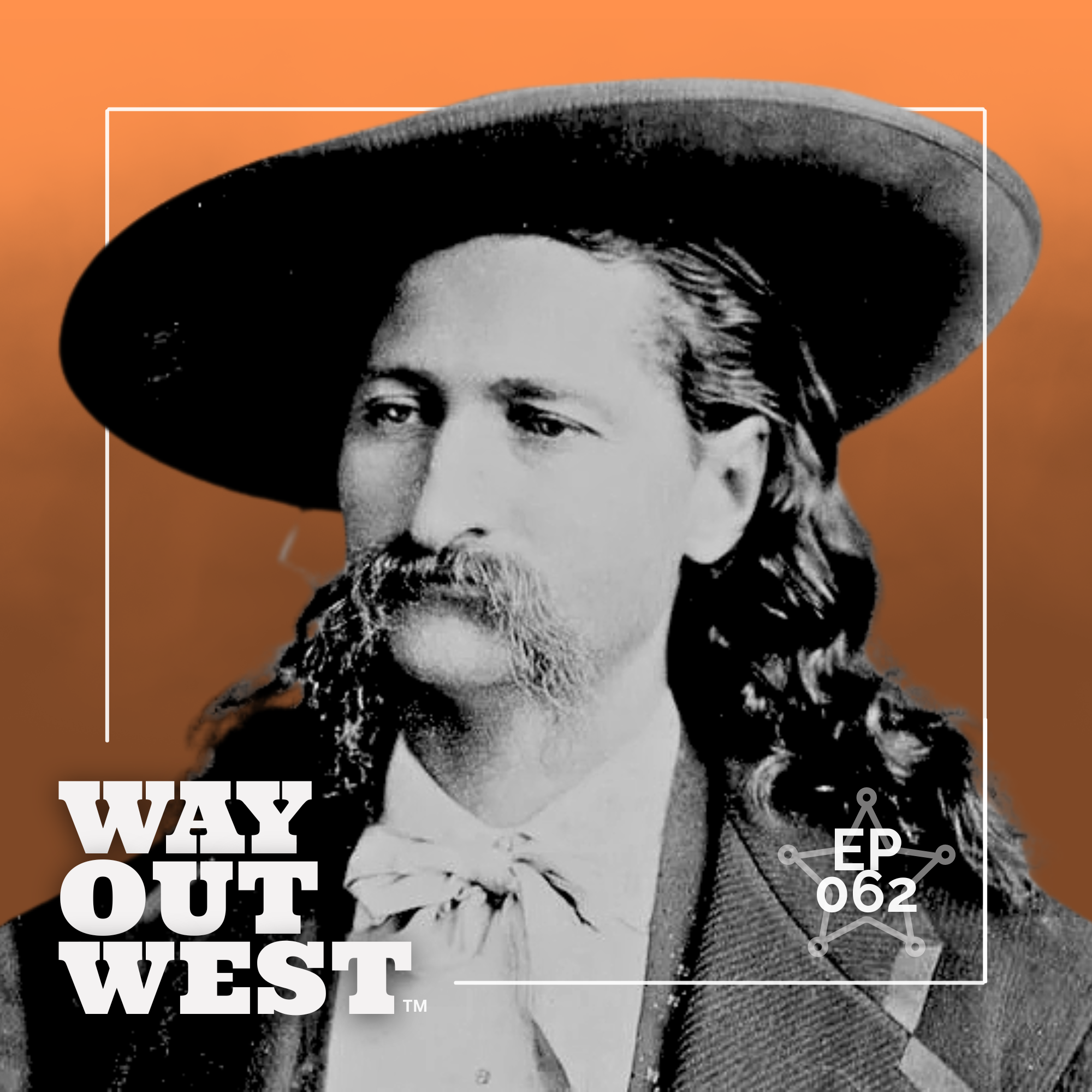 Wild Bill Hickok: Lawman, Gambler, Gunfighter