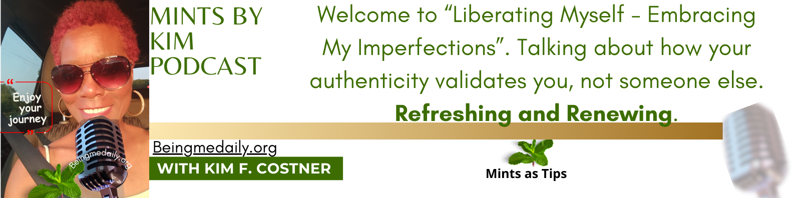 Mints By Kim Podcast - Being Me Daily