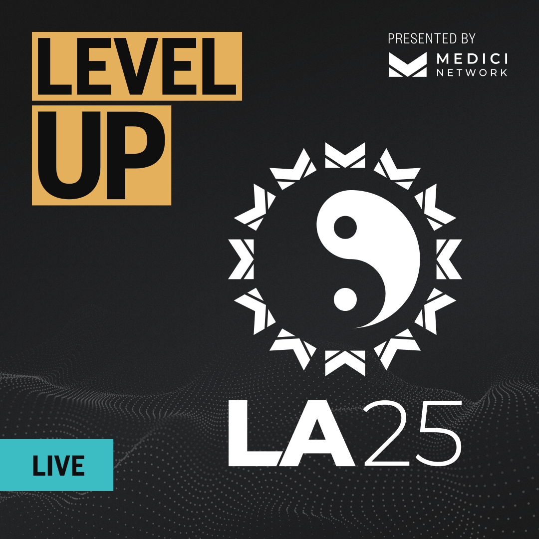 Medici Level Up - Live at LA 25