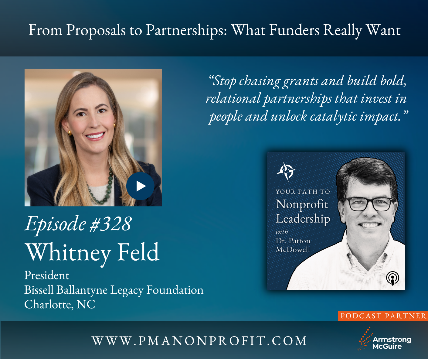 328: From Proposals to Partnerships: What Funders Really Want (Whitney Feld)